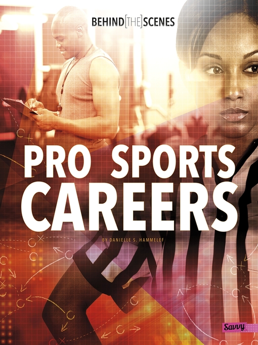 Title details for Behind-the-Scenes Pro Sports Careers by Danielle S. Hammelef - Available